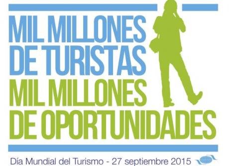 Día Mundial del Turismo, “Mil millones de turistas, mil millones de oportunidades”