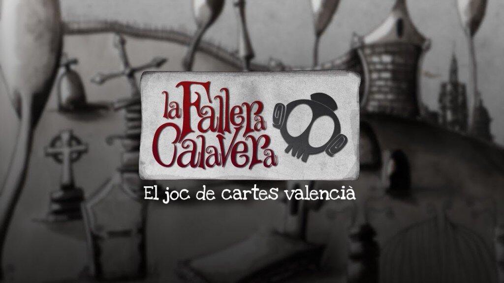 La Fallera Calavera, el juego de cartas valenciano